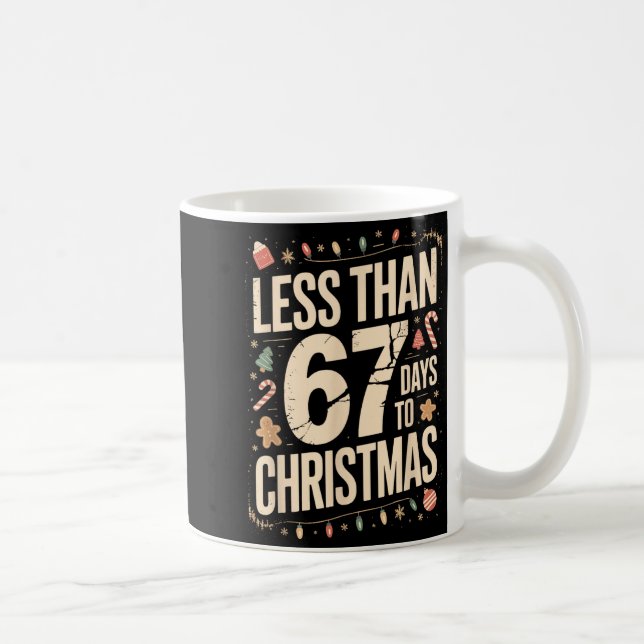 Less Than Six Seven 67 Days To Christmas Matching  Kaffemugg (Höger)