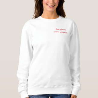 Less Upsetti More Spaghetti- Cotton Sweatshirt T Shirt