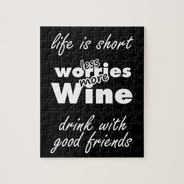 Less Worries More Wine Drink Wine with Friends Pussel (Vertikal)