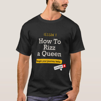 Lesson 1 - How to rizz a Queen - Mörk T Shirt