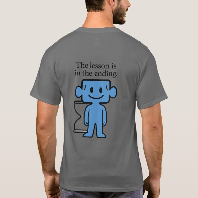 Lessonen finns i den sista - inspirerande T-tröjan T Shirt (Baksida)