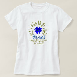 Lessons for Bible Women of Faith Hannah Christian T Shirt