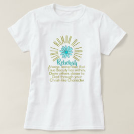 Lessons for Bible Women of Faith Rebekah Christian T Shirt