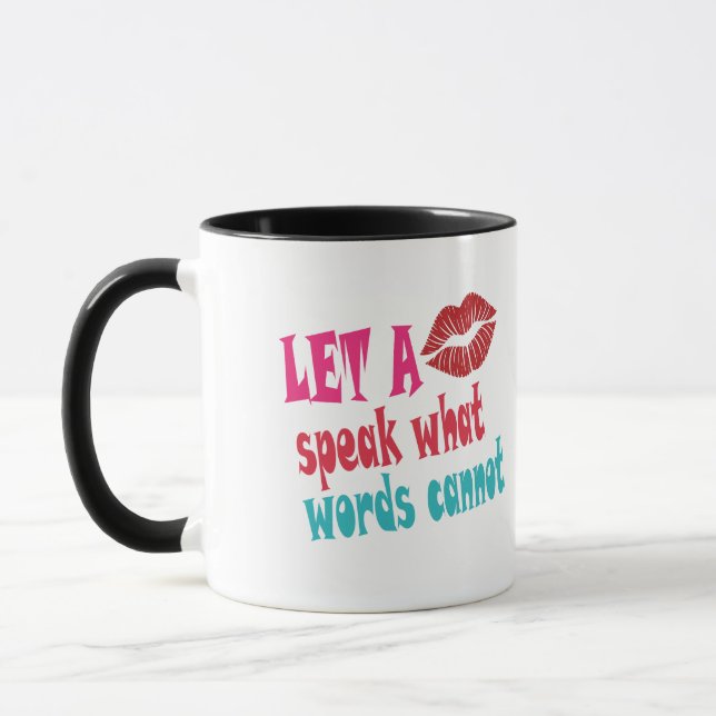 Let a kiss speak what words cannotT-Shirt Mugg (Vänster)