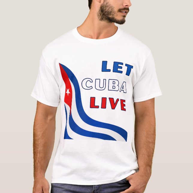Let Cuba Live T Shirt (Framsida)