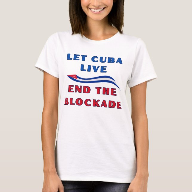 Let Cuba Live T Shirt (Framsida)