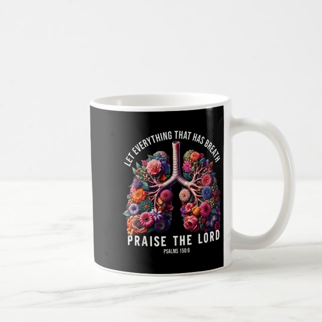 Let Everything That Has Breath Praise The Lord Tee Kaffemugg (Höger)