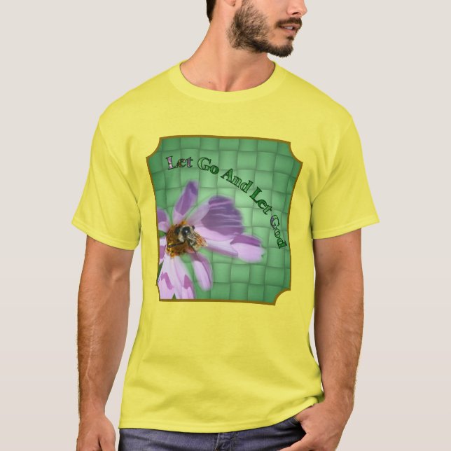 Let Go Let God Bee On Flower Inspirational  T Shirt (Framsida)