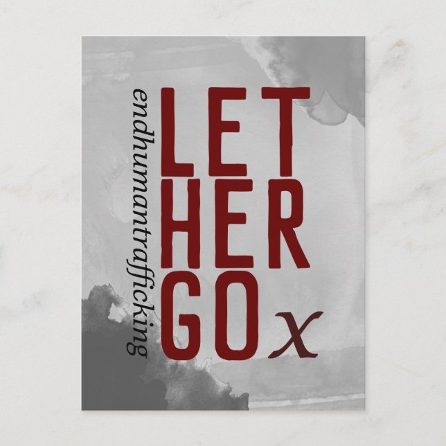 LET HER GO:s människohandel med Röda drott Vykort (Framsida)
