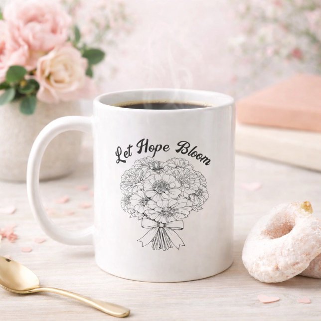 Let Hope Bloom Zinnia Bouquet Christian Floral Kaffemugg (Let Hope Bloom Coffee Mug )