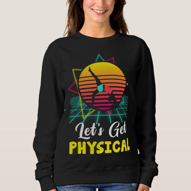 Let is Get Physical Fitness 80 s  Exercise Workout T Shirt (Framsida)