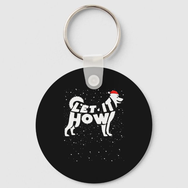 Let It Howl Snow Funny Pun Winter Siberian Husky C Nyckelring (Framsida)