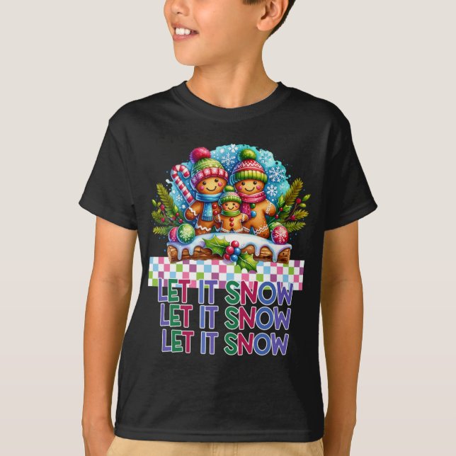 Let It Snow Gingerbread Family Christmas T Shirt  (Framsida)