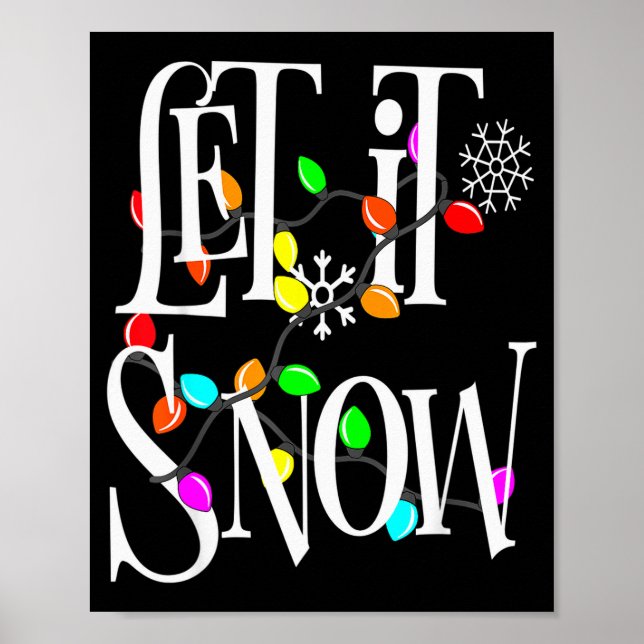 Let It Snow Somewhere Else Funny Christmas  Poster (Framsidan)