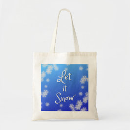 Let It Snow tote Tygkasse