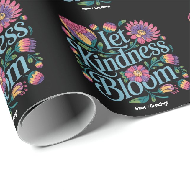 Let Kindness Bloom Be Kind Rainbow Flowers Inspire Presentpapper (Rullad Hörn)