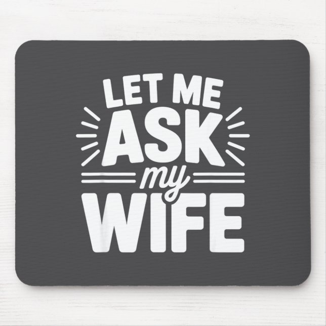 Let Me Ask My Wife Bold Marriage Joke Clic Relatio Musmatta (Framsidan)
