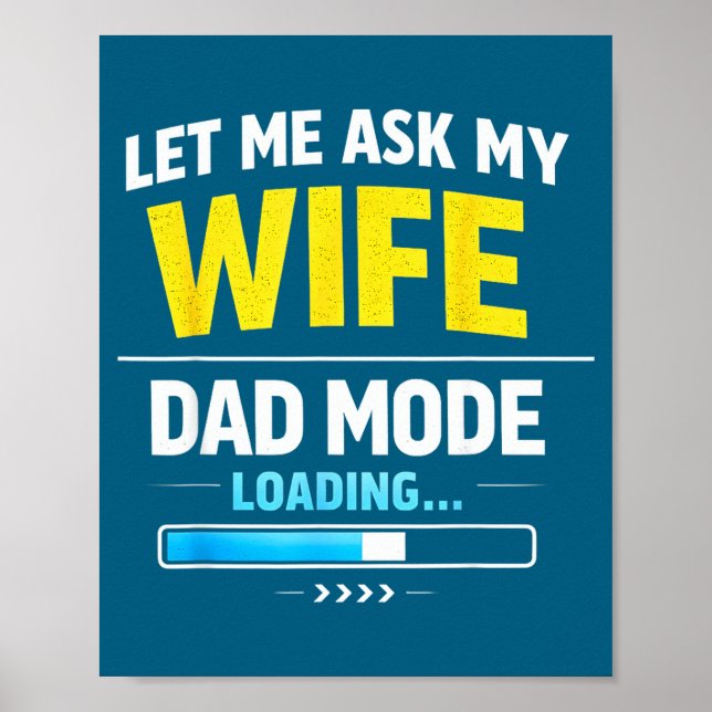 Let Me Ask My Wife Funny Retro Dad Father Husband  Poster (Framsidan)
