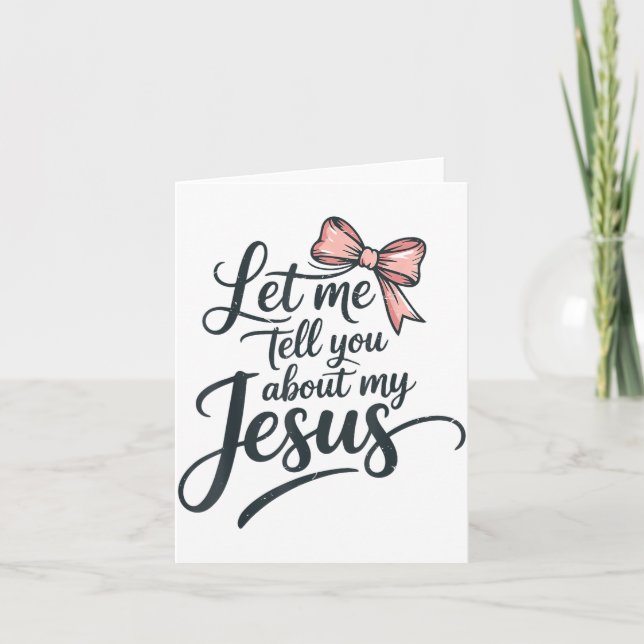 Let Me Tell You About My Jesus Girls Christian Tod Kort (Framsida)