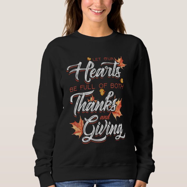 Let Our Hearts Full of Thanks Thanksgiving Fall Vi T Shirt (Framsida)