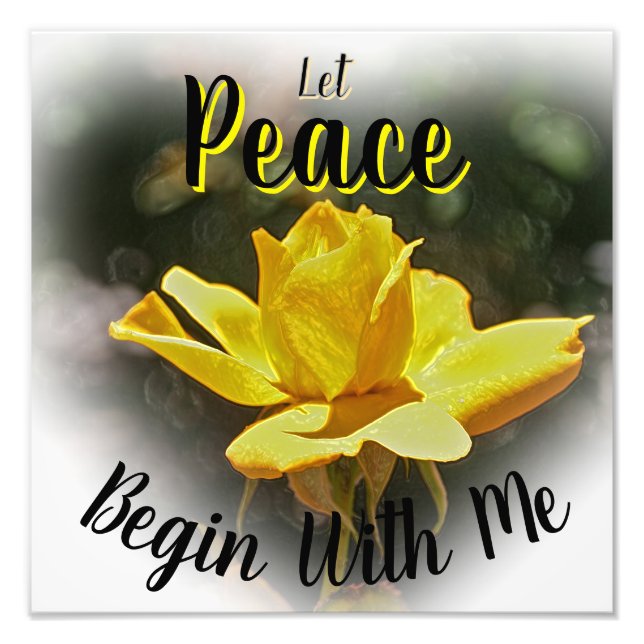 Let Peace Begin With Me Photo Enlargement Square Fototryck (Framsidan)