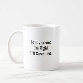 Let’s Assume I’m Right Kaffemugg