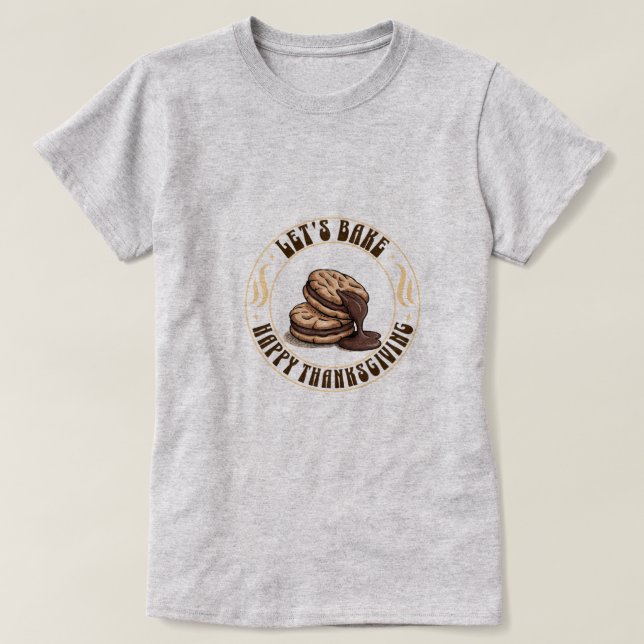 Let’s Bake — Chocolate Cookie Thanksgiving T Shirt (Design framsida)