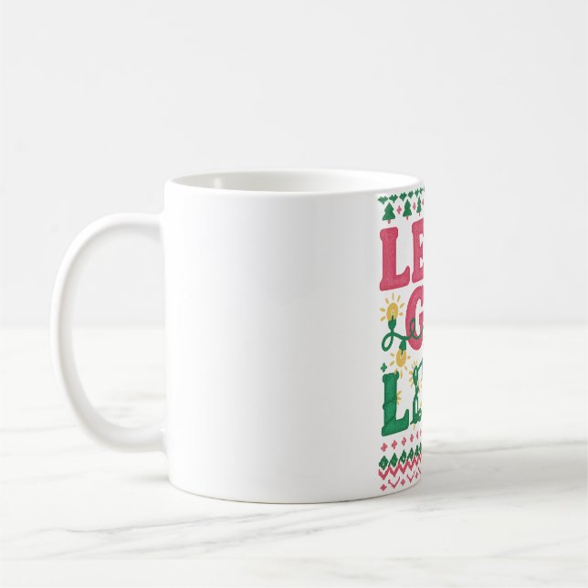 Let’s Get Lit Christmas Shirt • Funny Ugly Sweater Kaffemugg (Vänster)