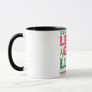 Let’s Get Lit Christmas Shirt • Funny Ugly Sweater Mugg