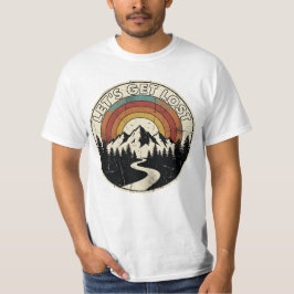Let’s Get Lost Retro Mountain Adventure Outdoor T Shirt