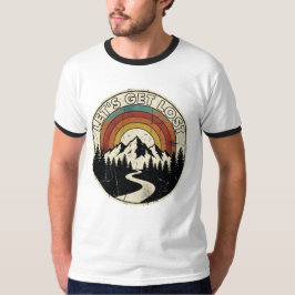 Let’s Get Lost Retro Mountain Adventure Outdoor T Shirt