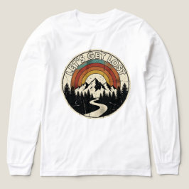 Let’s Get Lost Retro Mountain Adventure Outdoor T Shirt