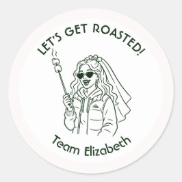 Let’s Get Roasted Camp Bride Bachelorette Runt Klistermärke