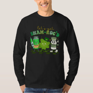 Let s Get Shamrocked Pharmacy Tech Lucky Nurse St  T Shirt