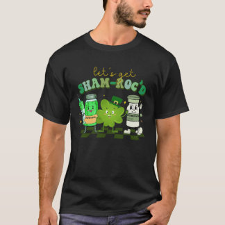 Let s Get Shamrocked Pharmacy Tech Lucky Nurse St  T Shirt