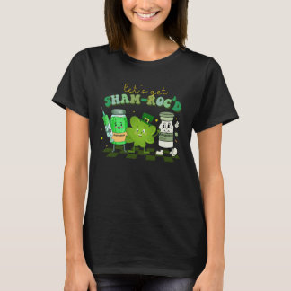 Let s Get Shamrocked Pharmacy Tech Lucky Nurse St  T Shirt