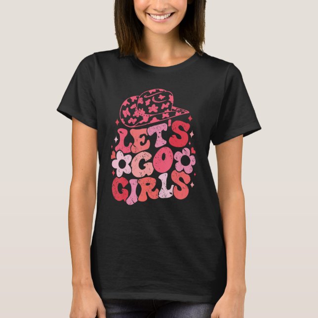 Let s Go Girls Retro Western Southern Cowgirl for  T Shirt (Framsida)