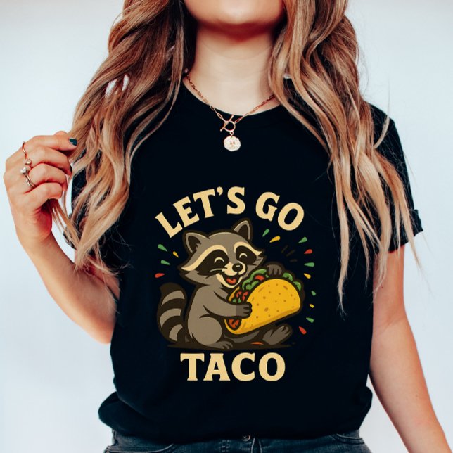 Let’s Go Taco Raccoon; Cute and Fun Foodie T Shirt (Skapare uppladdad)