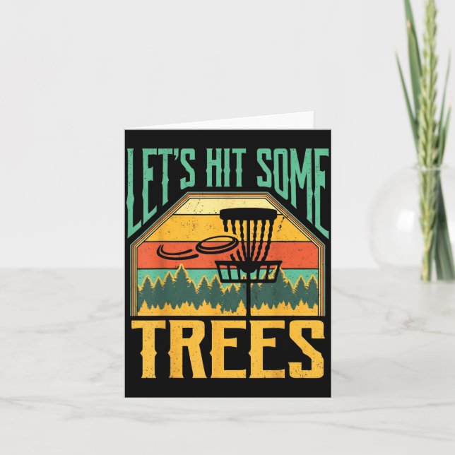 Let’s Hit Some Trees Funny Disc Golf Player  Kort (Framsida)
