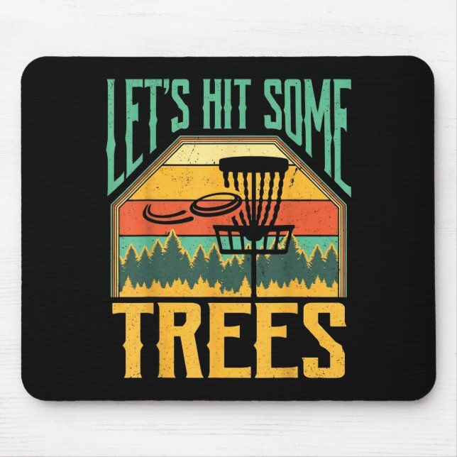 Let’s Hit Some Trees Funny Disc Golf Player  Musmatta (Framsidan)