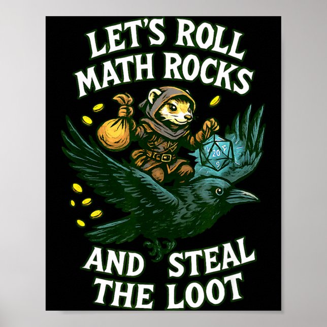 Let’s Roll Math Rocks And Steal The Loot Rogue Cro Poster (Framsidan)