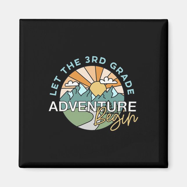Let The 3rd Grade Adventure Begin Teacher Ck To Sc Magnet (Framsidan)