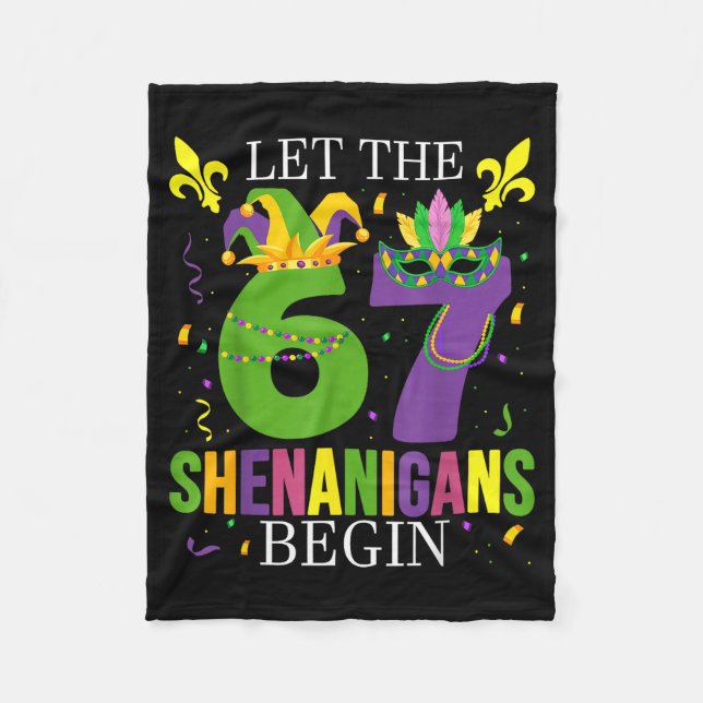 Let The 67 Shenanigans Begin Funny 6 7 Six Seven M Fleecefilt (Framsidan)