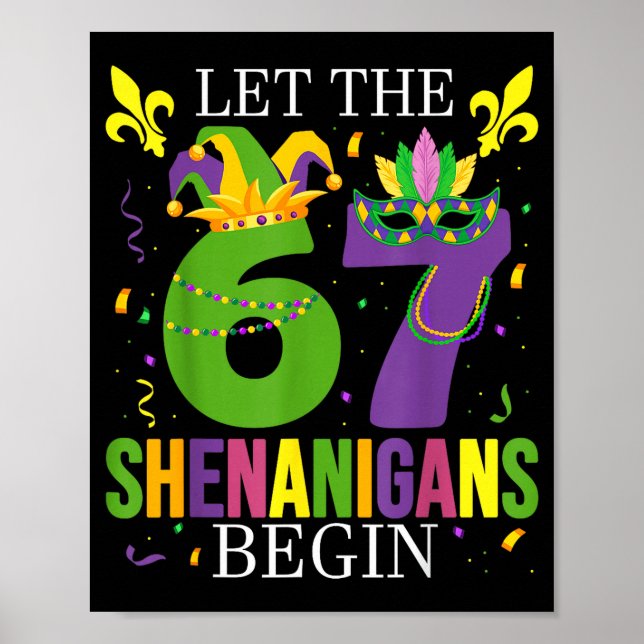 Let The 67 Shenanigans Begin Funny 6 7 Six Seven M Poster (Framsidan)