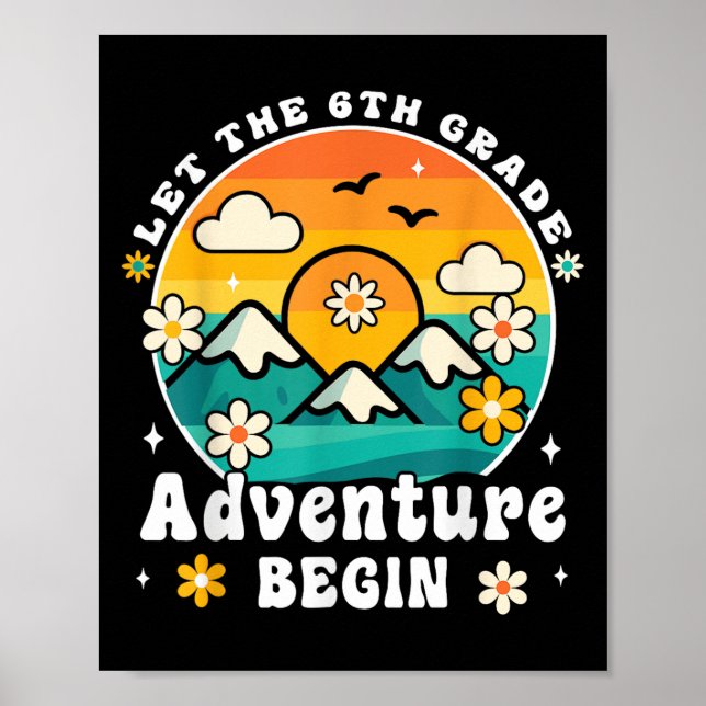 Let The 6th Grade Adventure Begin Retro First Day  Poster (Framsidan)