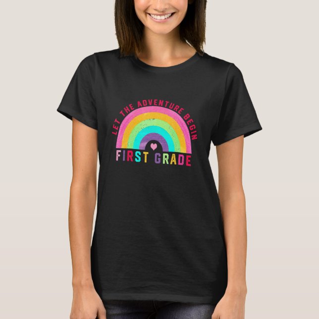 Let The Adventure Begin First Grade Rainbow  1st G T Shirt (Framsida)