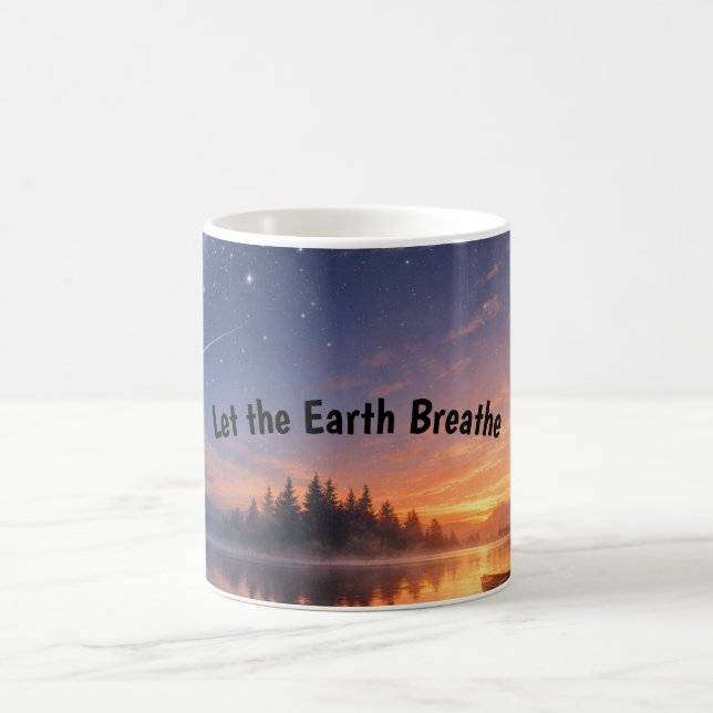 Let the Earth Breathe – Nature Calm Coffee Mug Kaffemugg (Center)