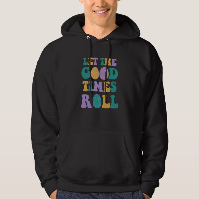 Let The Good Time Roll Mardi Gras Shirt Hoodie (Framsida)