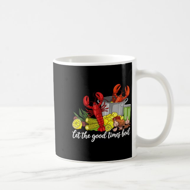 Let The Good Times Boil Funny Crawfish Season Loui Kaffemugg (Höger)