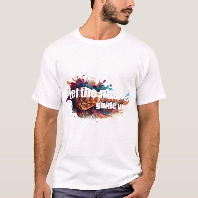let the music guide you  t shirt (Framsida)